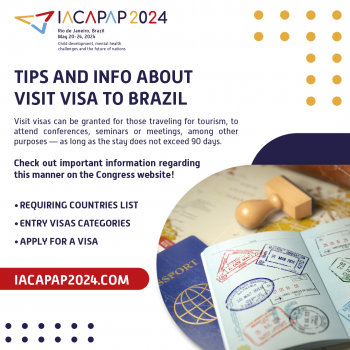 IACAPAP 2024 | Do you need a Visa to come to Brazil? Check out more information at the IACAPAP Congress website!