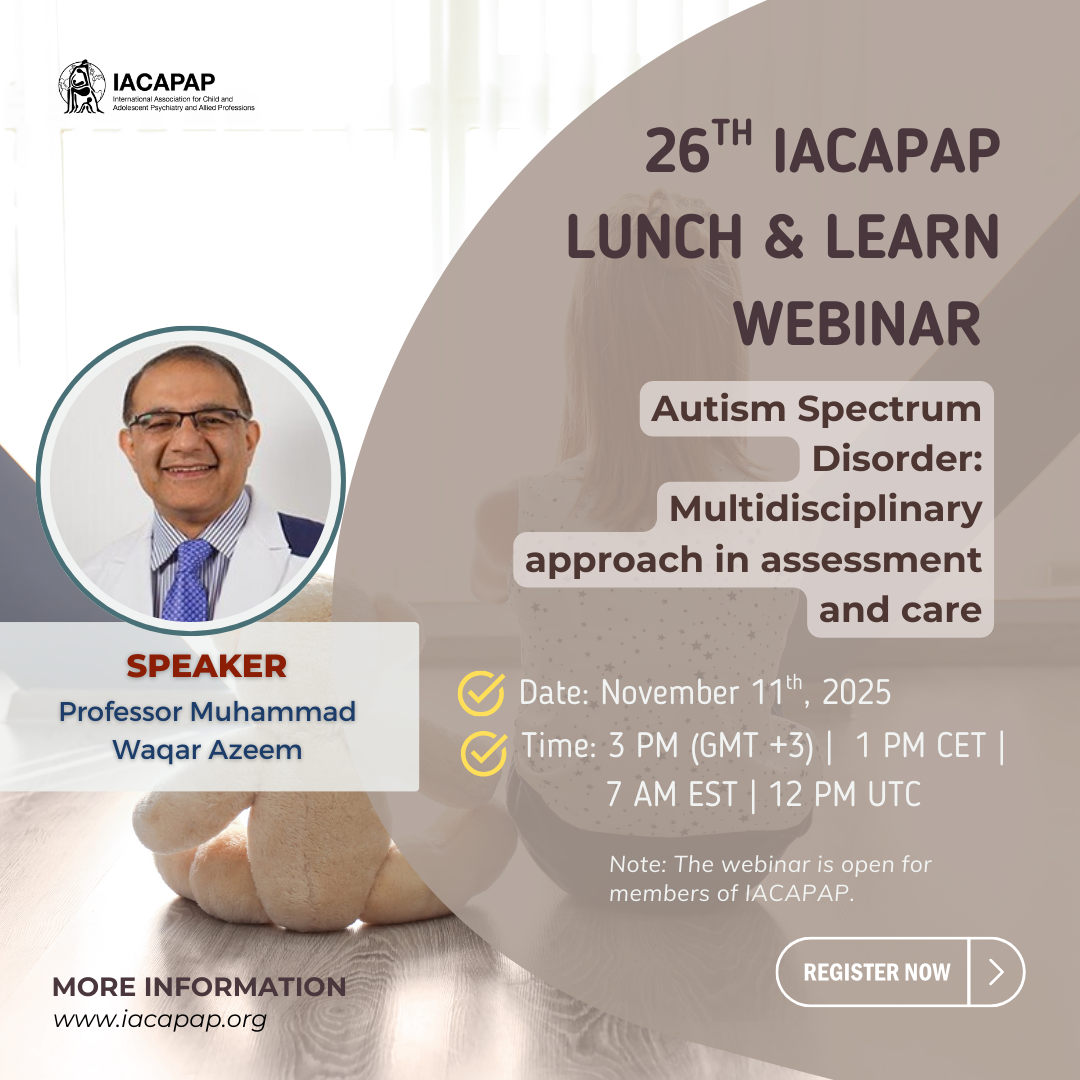 26th IACAPAP Lunch & Learn Webinar - News - IACAPAP