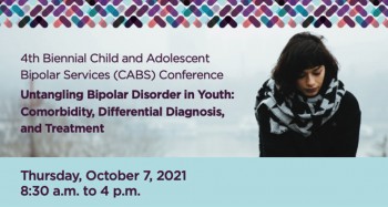 IACAPAP Endorsed Event: 4th Biennial Child and Adolescent Bipolar Services (CABS) Conference
