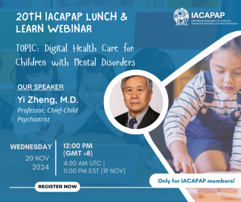 20th IACAPAP Lunch &amp; Learn Webinar