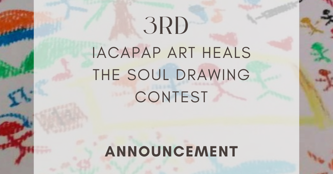 The Third IACAPAP Art Heals the Soul Drawing Contest Winners ...