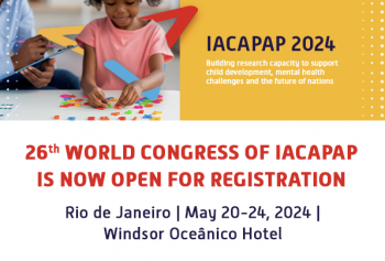 26th World Congress of IACAPAP is Now Open for Registration