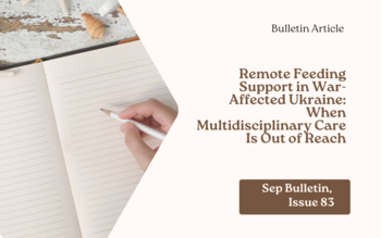 Remote Feeding Support in War-Affected Ukraine: When Multidisciplinary Care Is Out of Reach